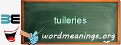WordMeaning blackboard for tuileries